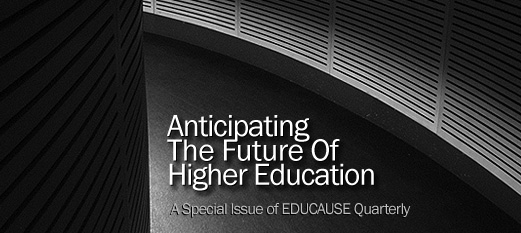 A Special Issue on The Future of Higher Education ... 