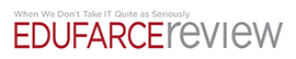 Parody Logo for EDUCAUSE Review named EDUFARCE Review