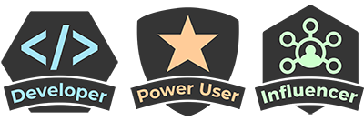 3 badges: Developer, Power User, and Influencer