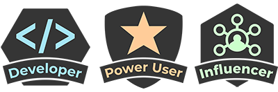 3 badges: Developer, Power User, and Influencer