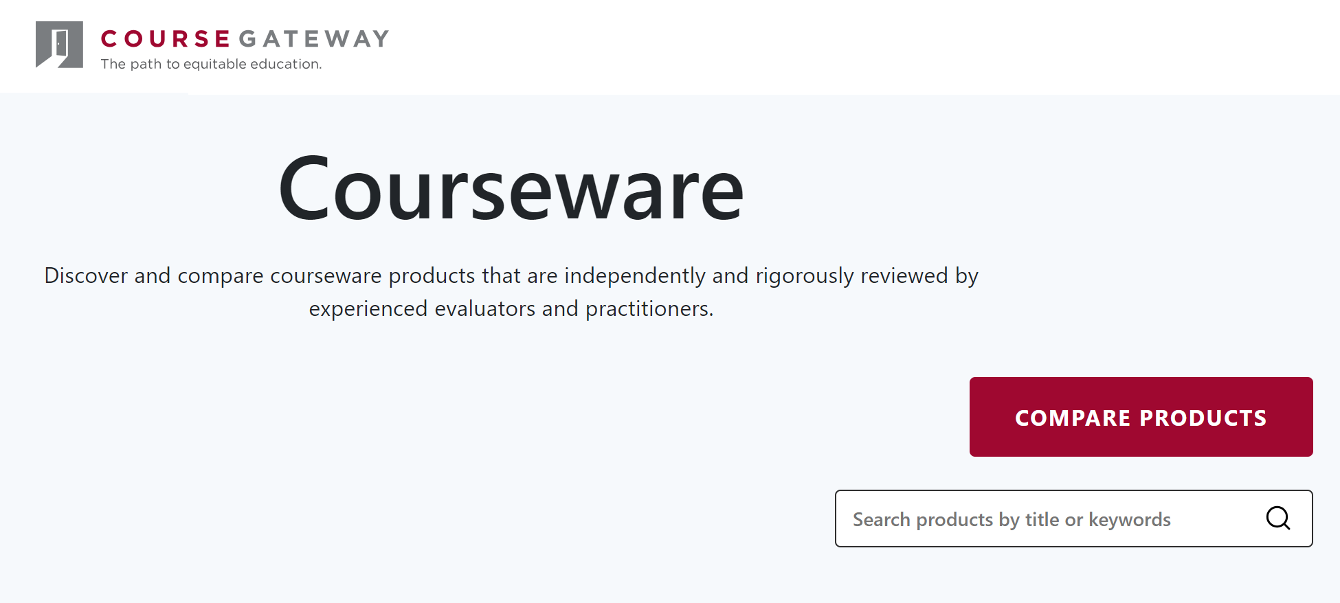 CourseGateway | Courseware: Discover and compare courseware products that are independently and rigorously reviewed by experienced evaluators and practitioners.