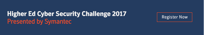 Higher Ed Cyber Security Challenge 2017, Presented by Symantec | Register Now